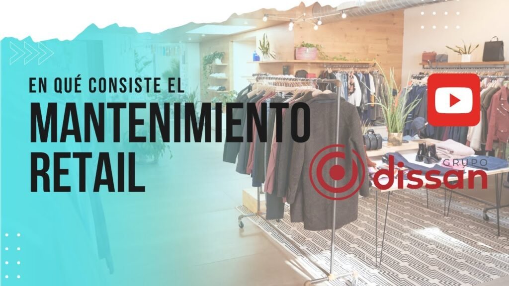 Cómo asegurar el mantenimiento perfecto de locales de retail