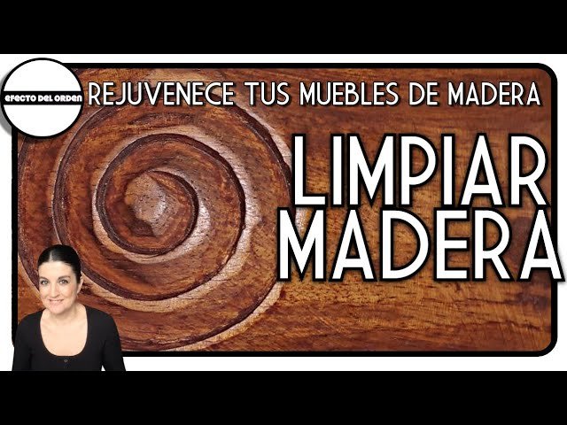 Cómo limpiar muebles de madera de forma ecológica y efectiva